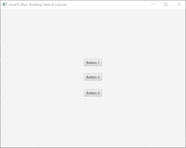 JavaFX VBox: Building Vertical Layouts