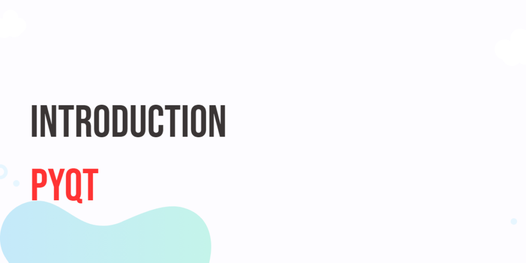 Introduction to PyQT