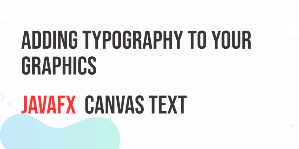 Adding Typography to Your Graphics