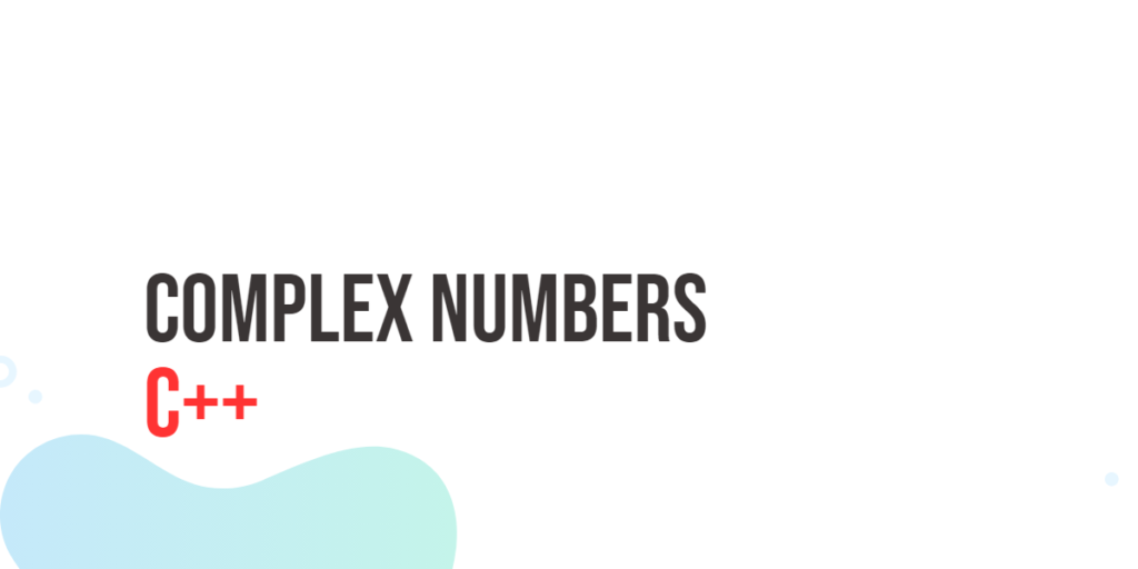 C++ Complex Numbers