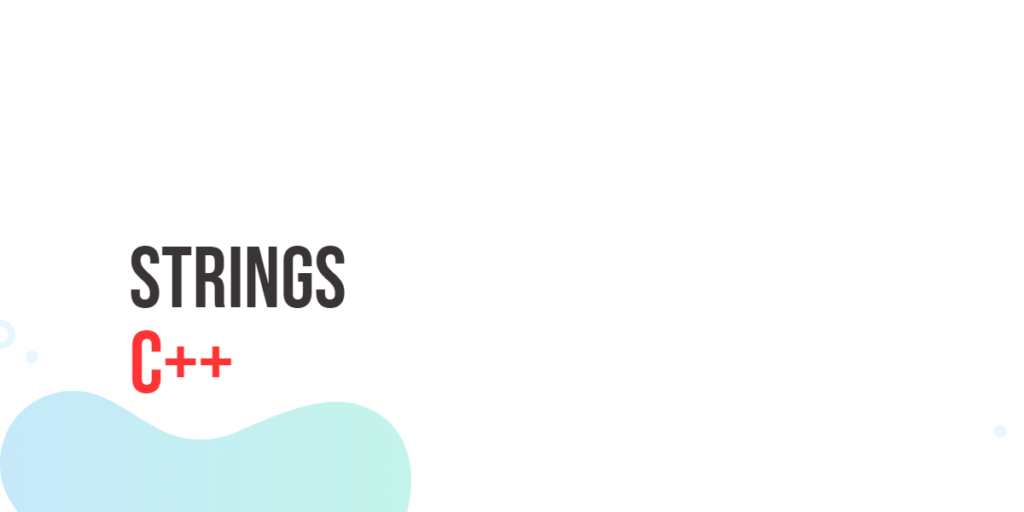 C++ Strings