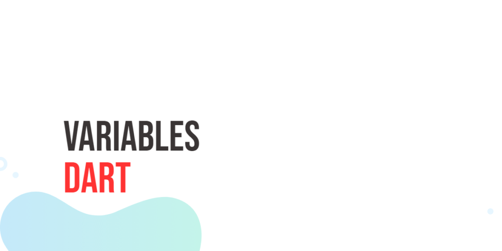 Dart Variables
