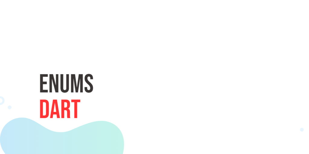 Dart Enums