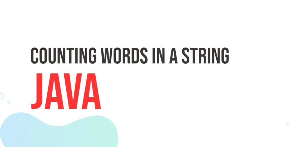 Counting Words in a String in Java