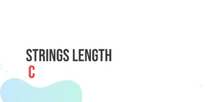 Read more about the article C Strings Length