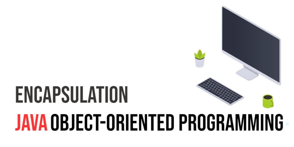 Java Encapsulation