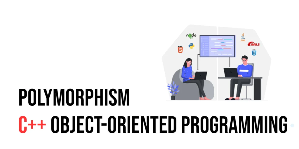C++ Object-Oriented Programming: Polymorphism