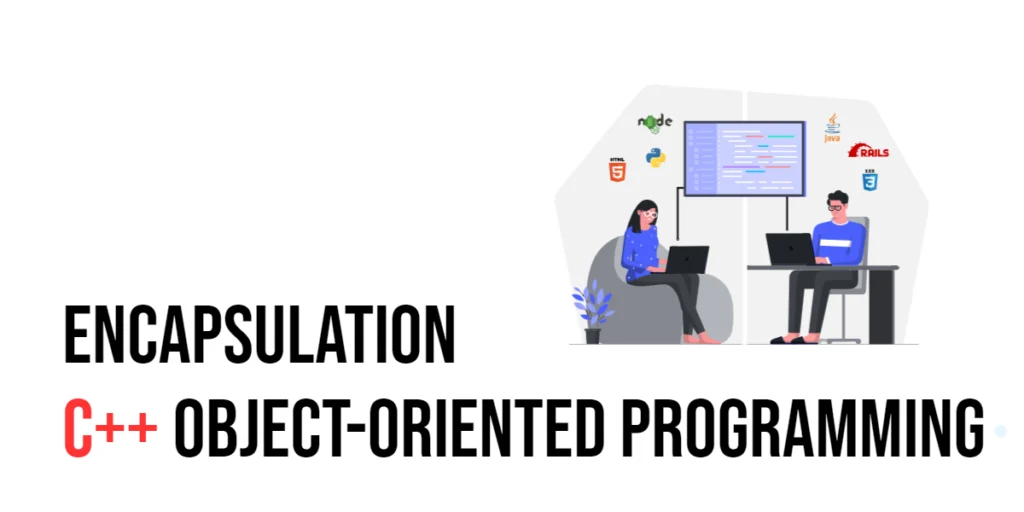 C++ Object-Oriented Programming: Encapsulation