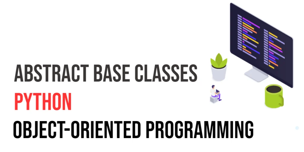 Python Object-Oriented Programming: Abstract Base Classes