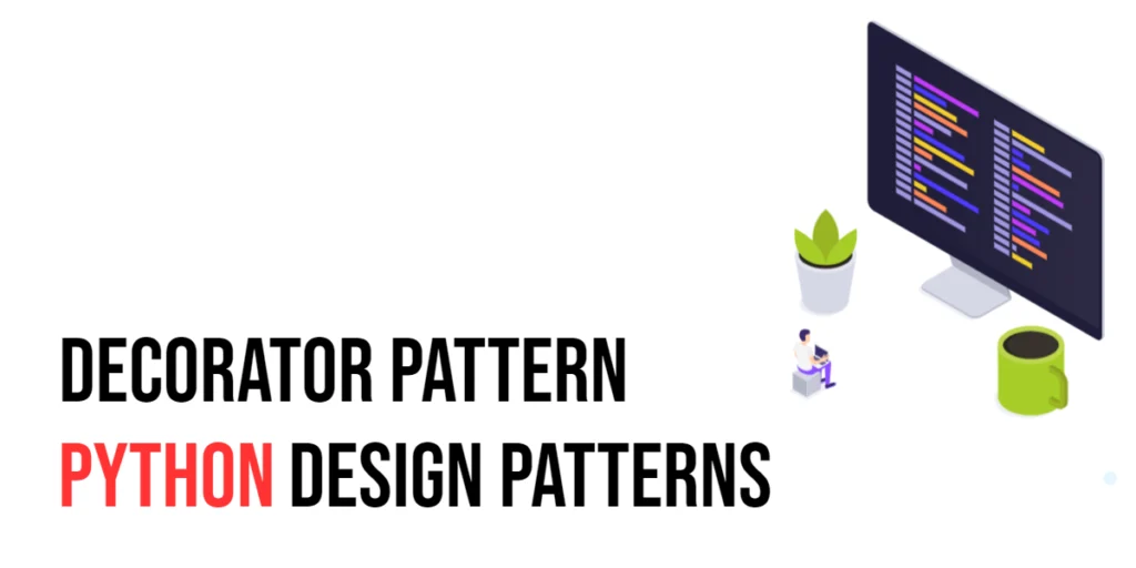 Python Design Patterns: Decorator Pattern