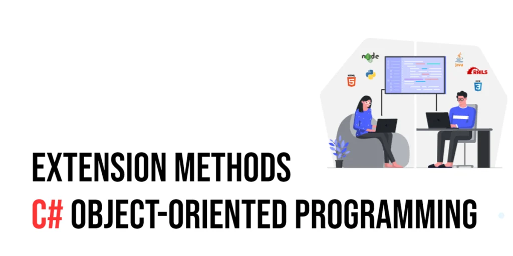 C# Object-Oriented Programming: Extension Methods