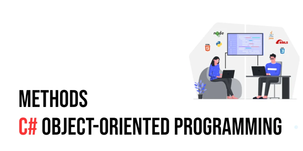 C# Object-Oriented Programming: Methods