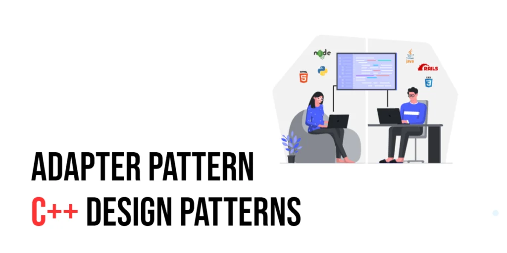 C++ Design Patterns: Adapter Pattern