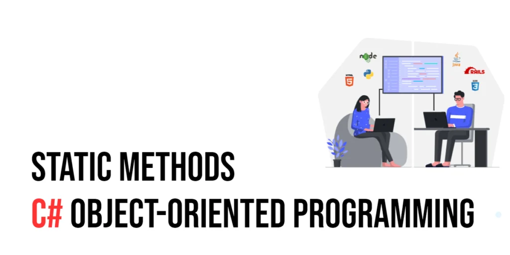 C# Object-Oriented Programming: Static Methods