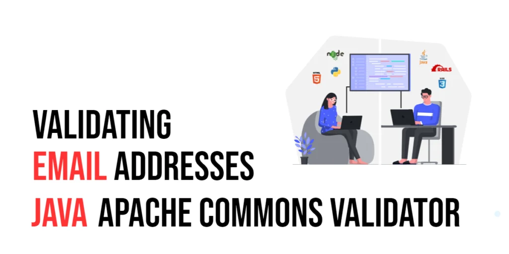 Validating Email Addresses in Java with Apache Commons Validator