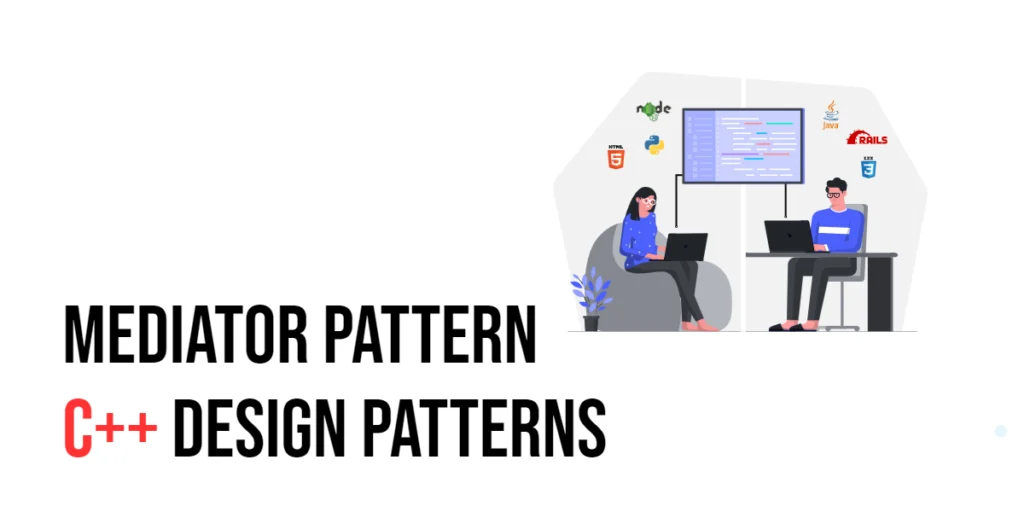 C++ Design Patterns: Mediator Pattern
