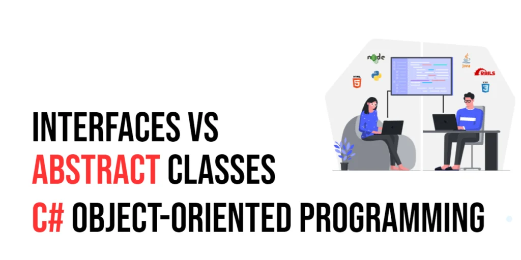 C# Object-Oriented Programming: Interfaces vs Abstract Classes