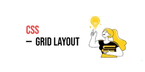 Read more about the article CSS: Grid Layout