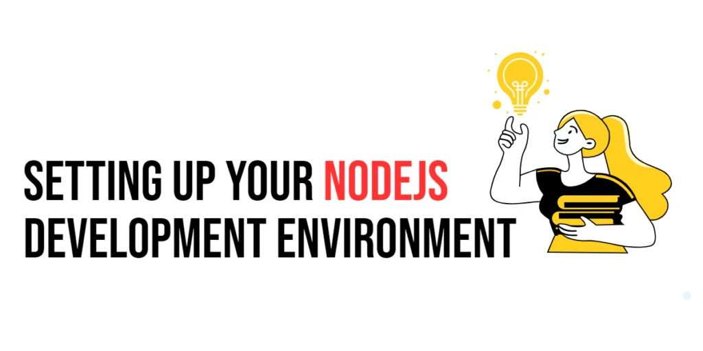 NodeJS development environment