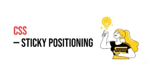 Read more about the article CSS: Sticky Positioning