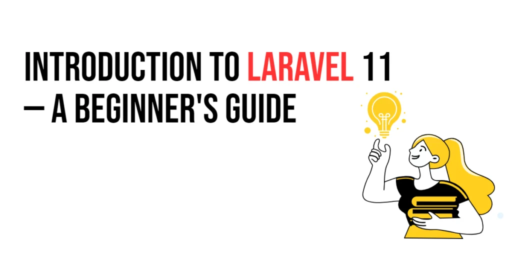 laravel 11 introduction