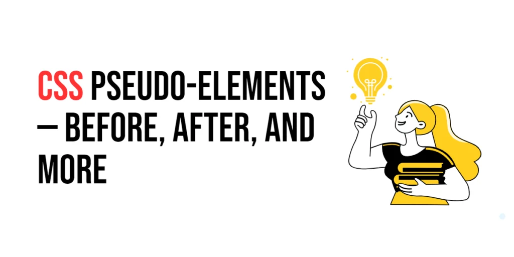 CSS Pseudo-elements