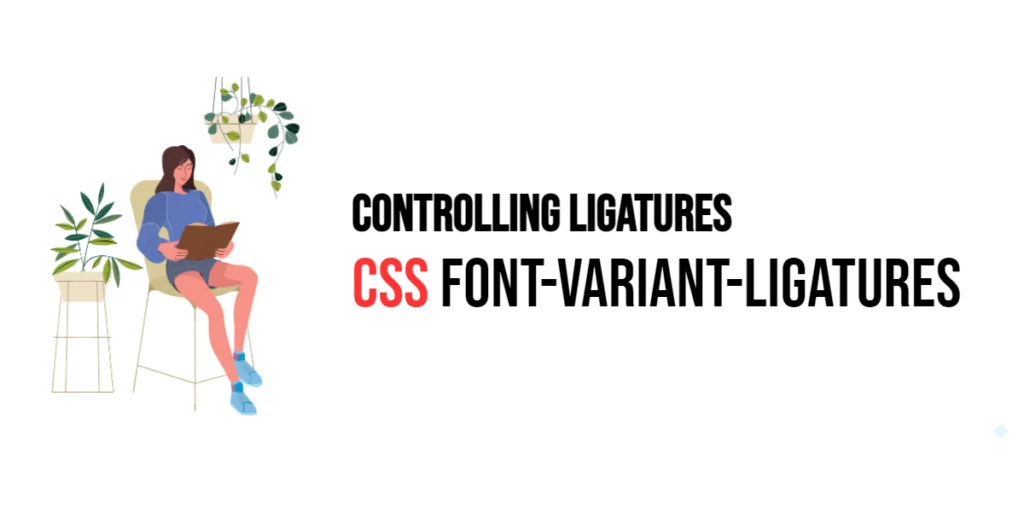 css font-variant-ligatures