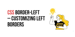 Read more about the article CSS: Border-Left – Customizing Left Borders