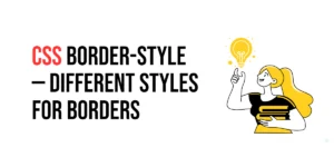 Read more about the article CSS: Border-Style – Different Styles for Borders