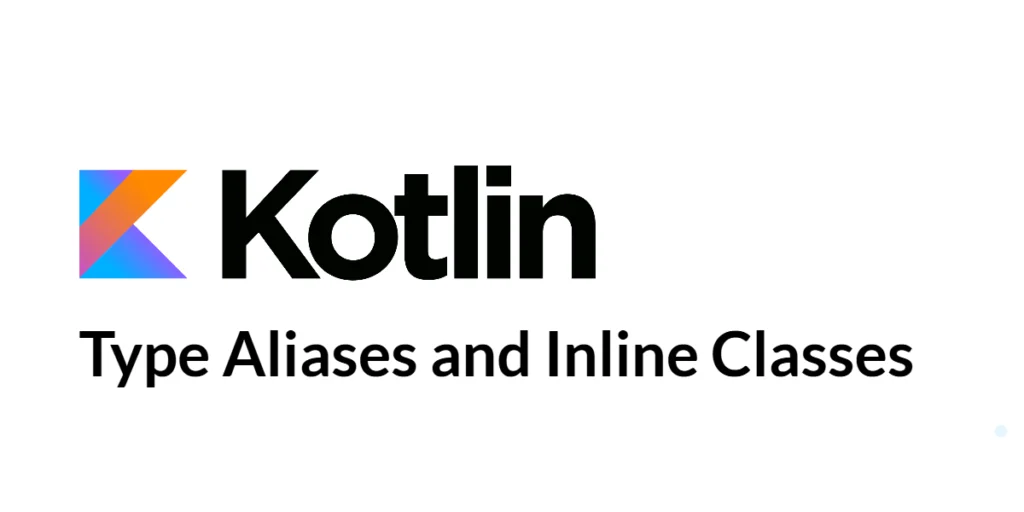 Kotlin Type aliases