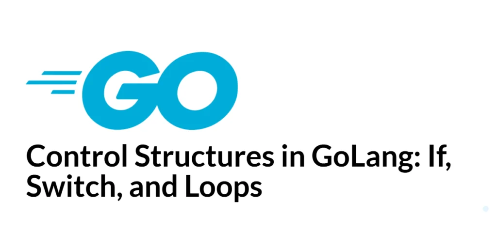 golang control structures