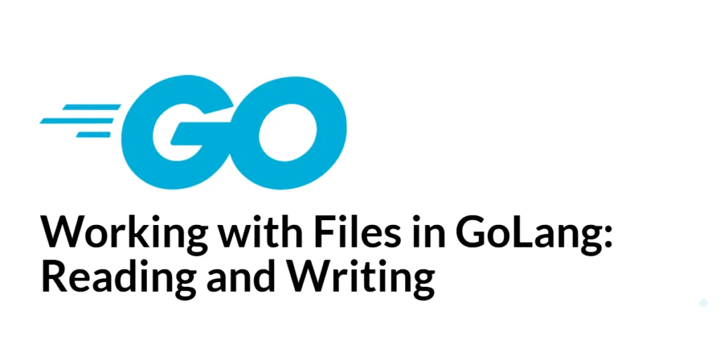 GoLang Files