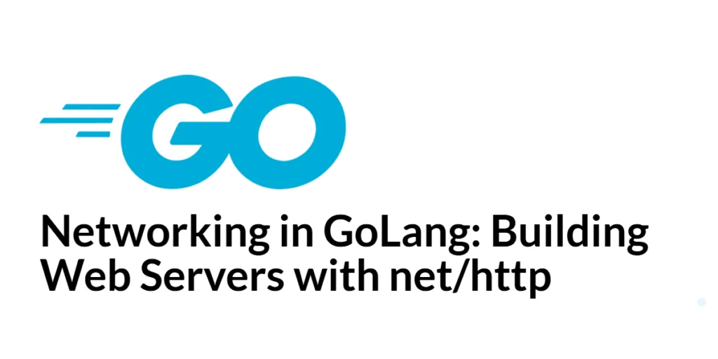 GoLang Networking