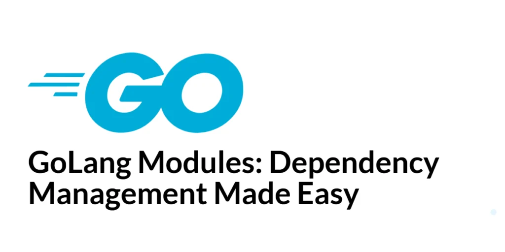 GoLang Dependency management