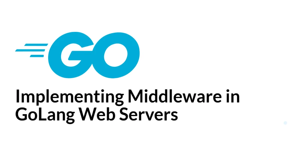 GoLang Middleware