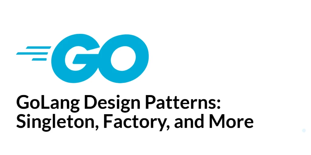 Golang design patterns