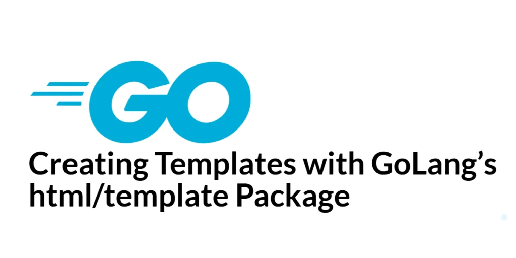 GoLang Templates