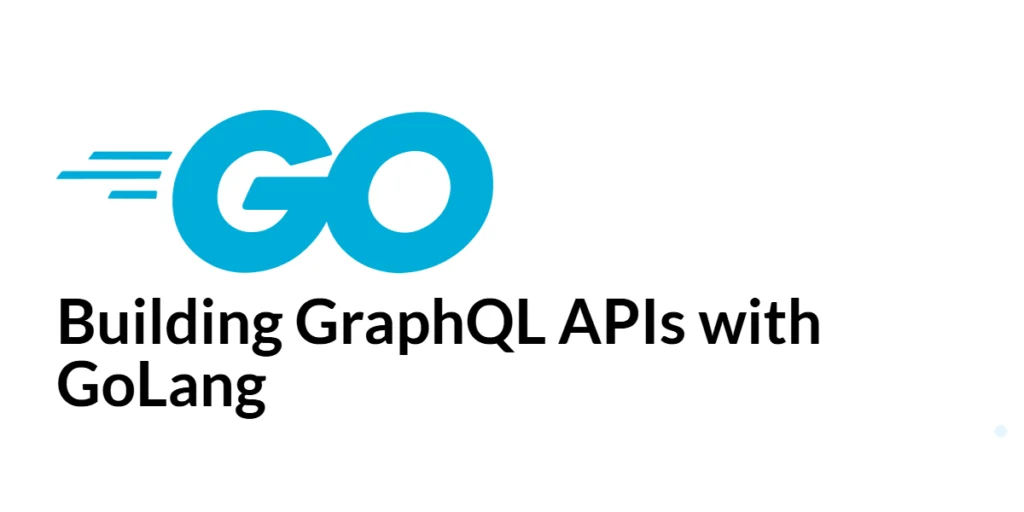 GoLang GraphQL