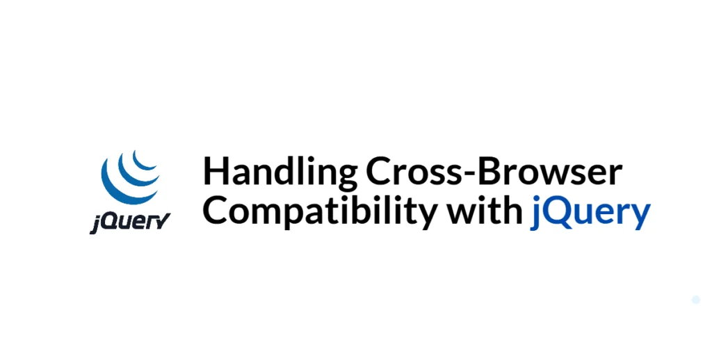 jquery Cross-browser compatibility
