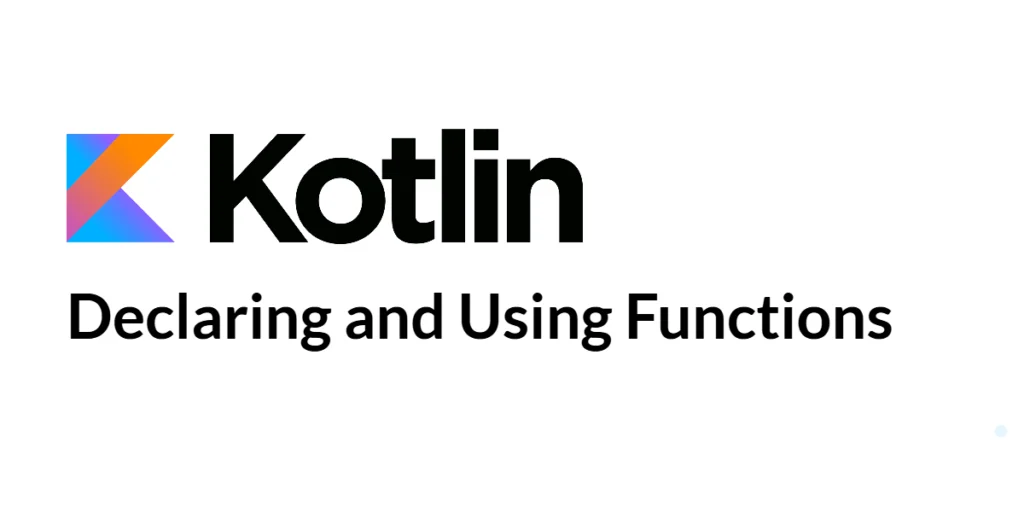 Kotlin Functions