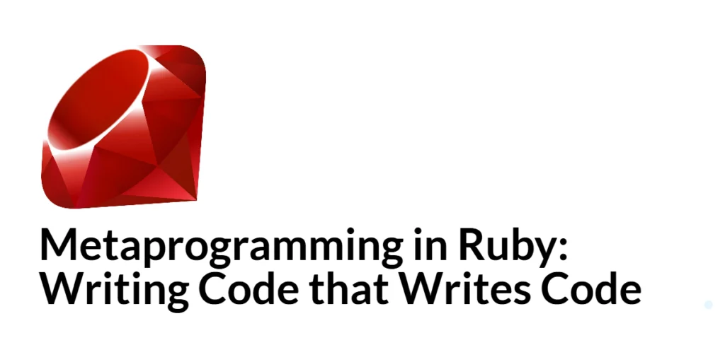 Ruby Metaprogramming