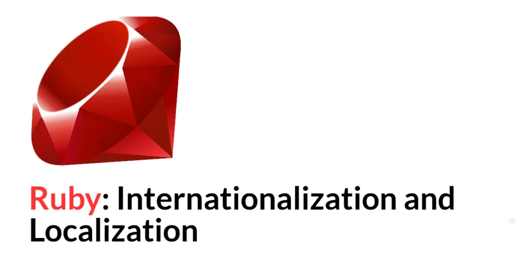 Ruby Internationalization and localization