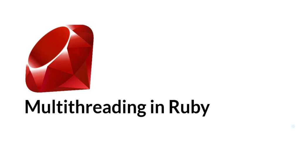 Ruby Multithreading