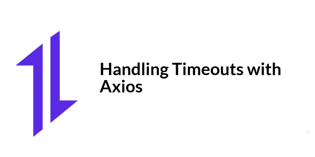 axios handling timeouts