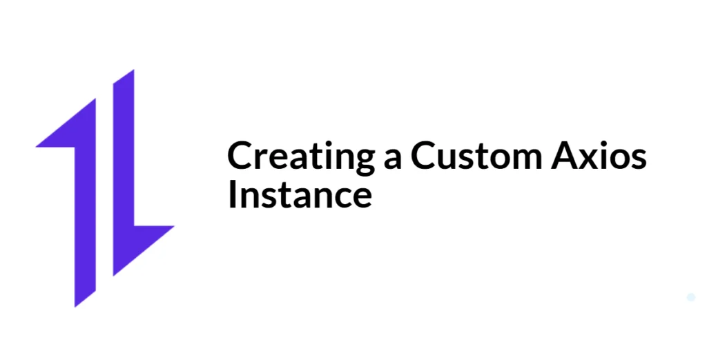 custom Axios instance