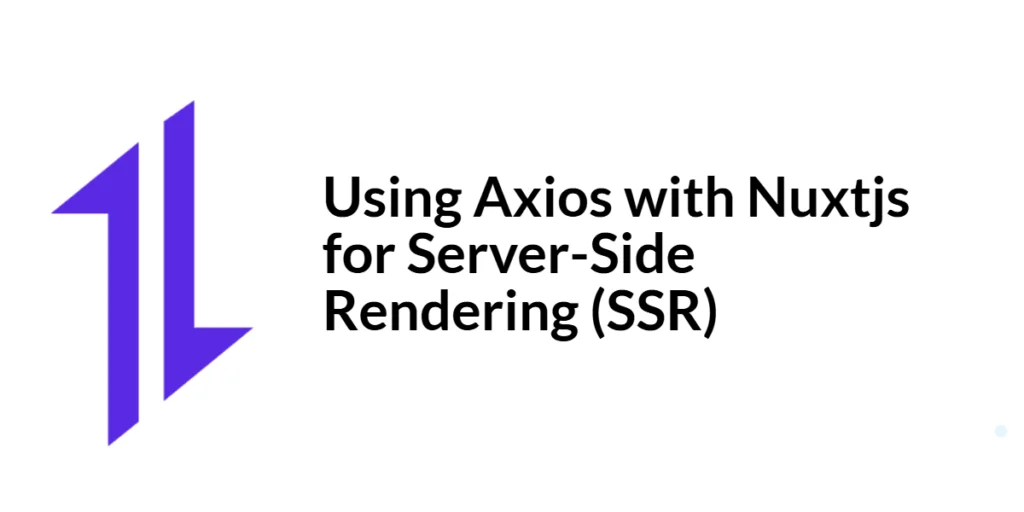 Axios with Nuxtjs