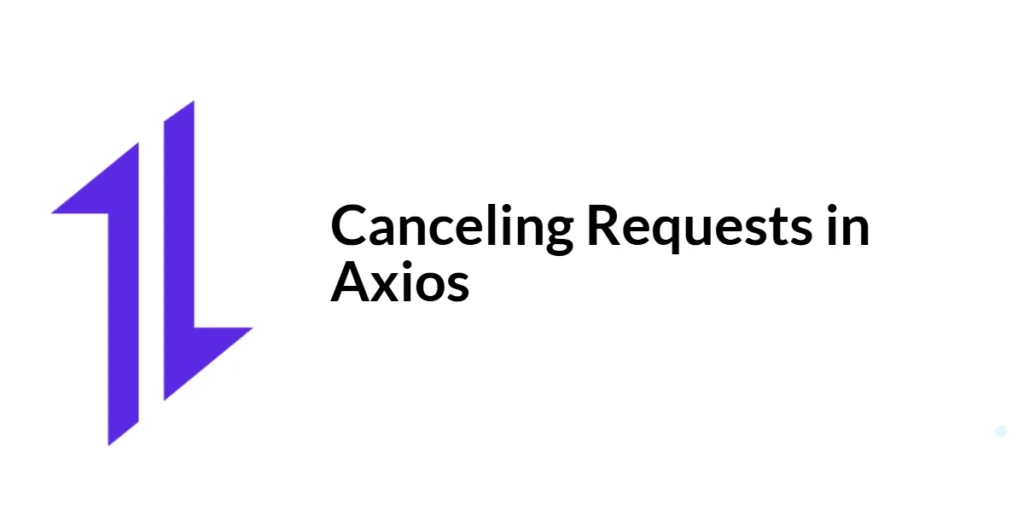 axios Canceling requests