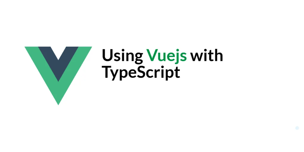 TypeScript with Vue.js