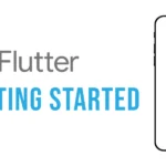 Flutter 101: Getting Started