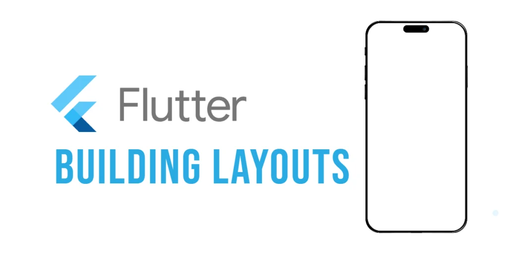 Flutter Building Layouts